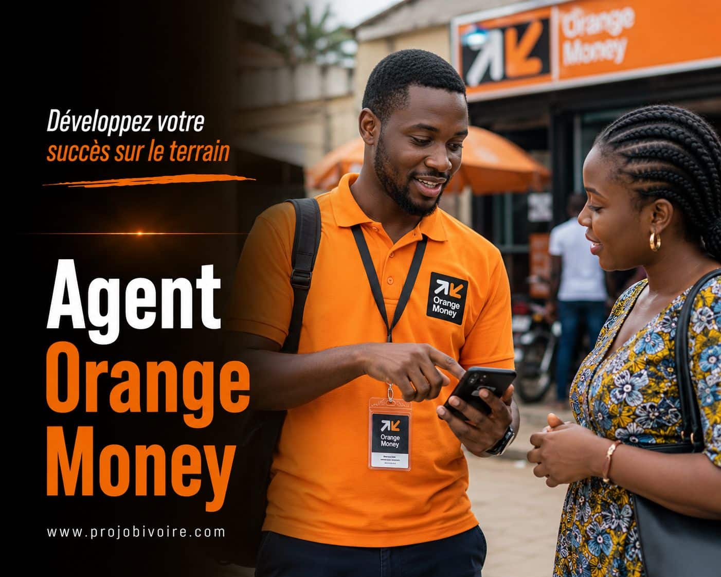 15 Agents Orange Money | juin 2026 | Projobivoire